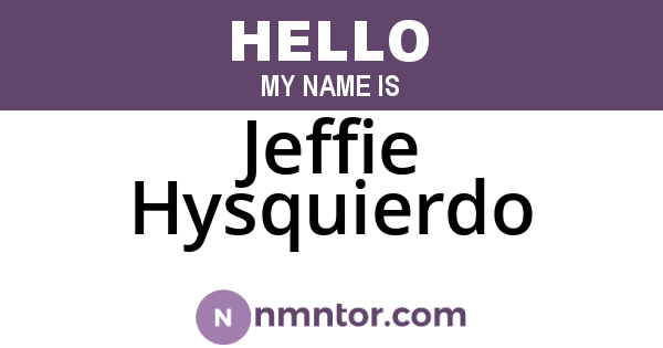 Jeffie Hysquierdo