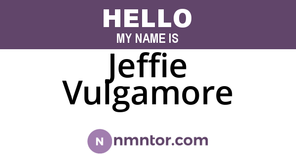 Jeffie Vulgamore