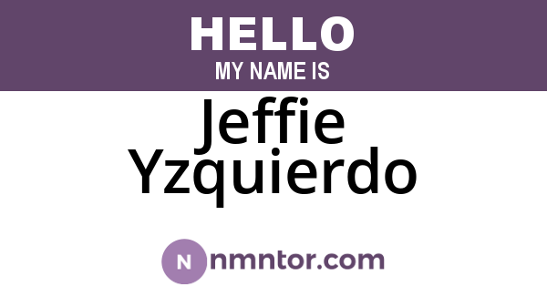Jeffie Yzquierdo