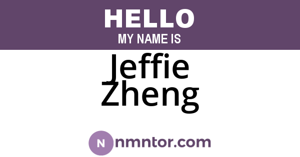 Jeffie Zheng