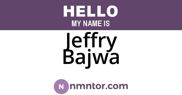 Jeffry Bajwa