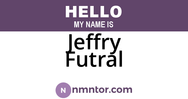 Jeffry Futral