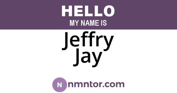 Jeffry Jay
