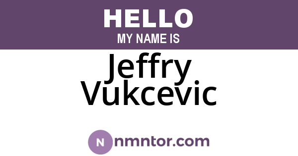 Jeffry Vukcevic