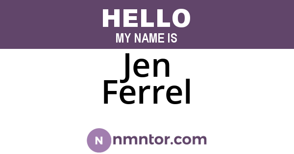 Jen Ferrel