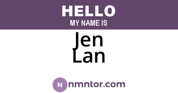 Jen Lan