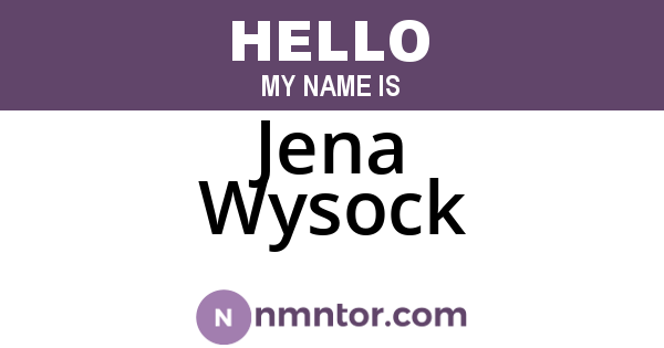 Jena Wysock