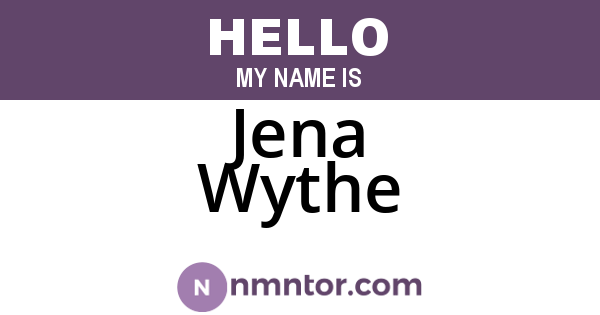 Jena Wythe