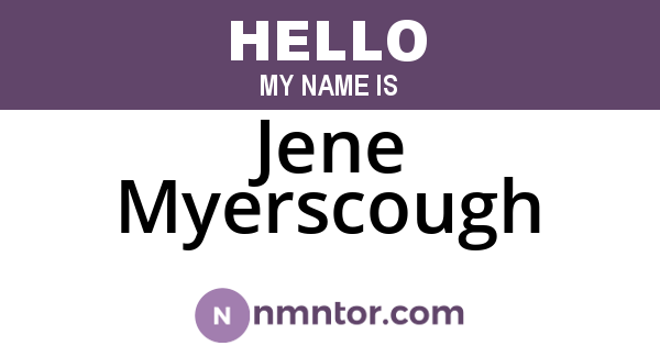 Jene Myerscough