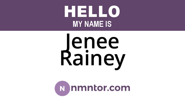 Jenee Rainey