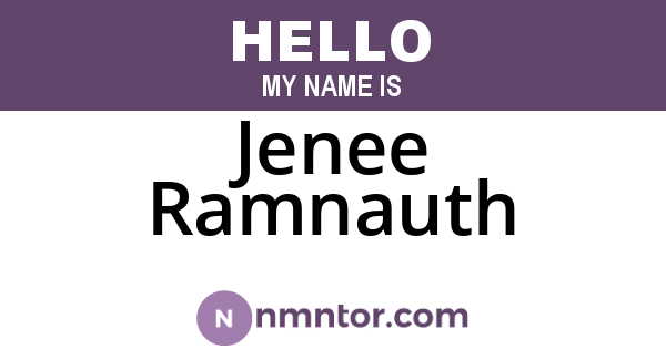 Jenee Ramnauth