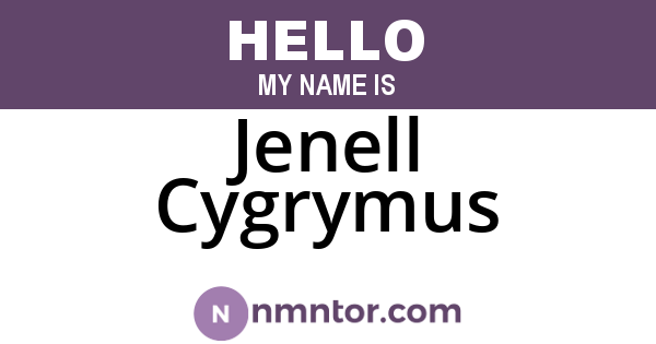 Jenell Cygrymus