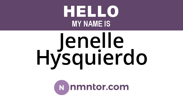 Jenelle Hysquierdo