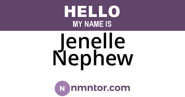 Jenelle Nephew