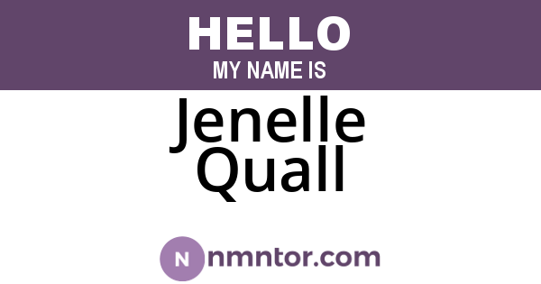 Jenelle Quall