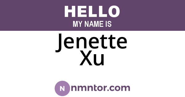 Jenette Xu