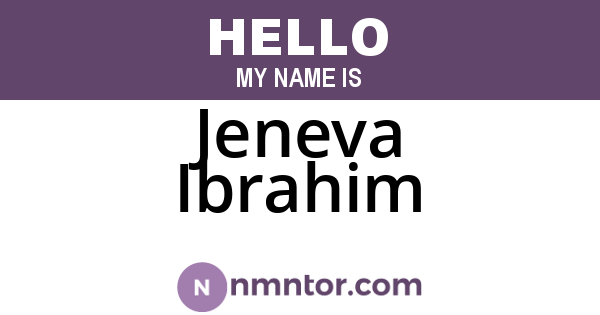 Jeneva Ibrahim