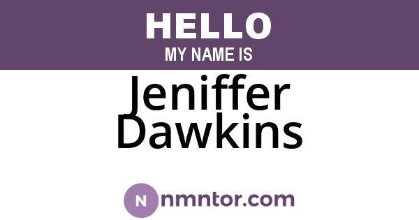 Jeniffer Dawkins