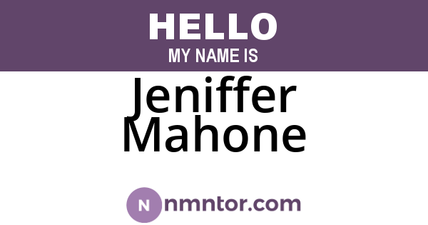Jeniffer Mahone