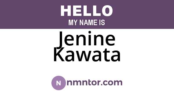 Jenine Kawata