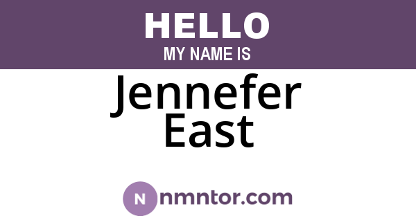 Jennefer East