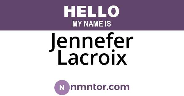 Jennefer Lacroix