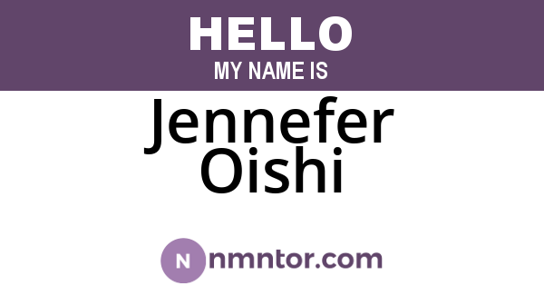 Jennefer Oishi