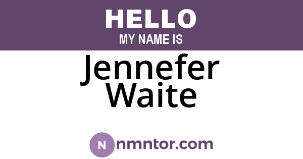 Jennefer Waite