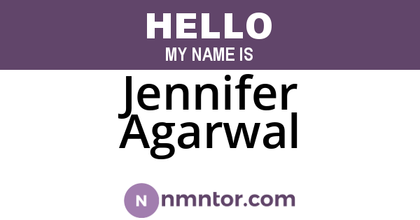 Jennifer Agarwal