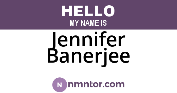 Jennifer Banerjee