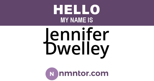 Jennifer Dwelley