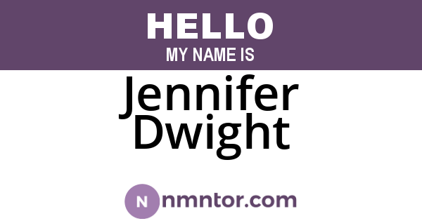 Jennifer Dwight