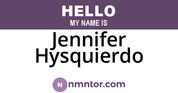Jennifer Hysquierdo