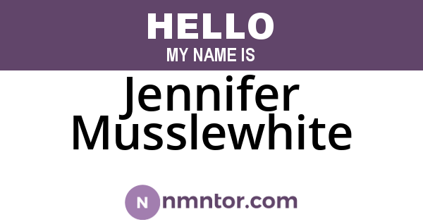Jennifer Musslewhite