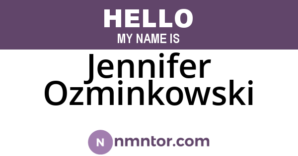 Jennifer Ozminkowski