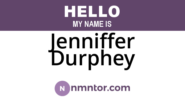 Jenniffer Durphey