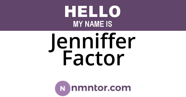 Jenniffer Factor