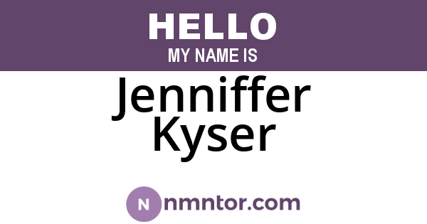 Jenniffer Kyser