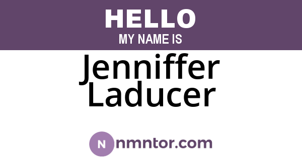 Jenniffer Laducer