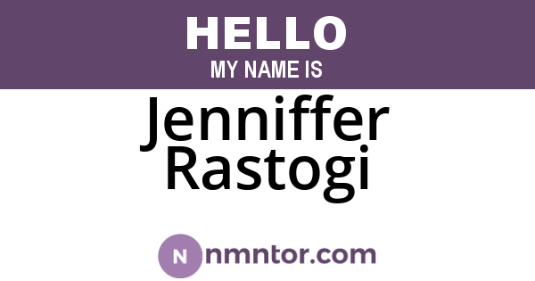 Jenniffer Rastogi