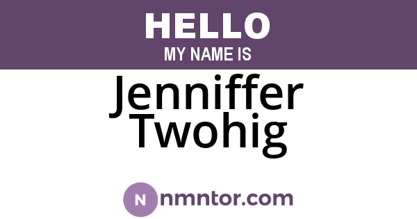 Jenniffer Twohig