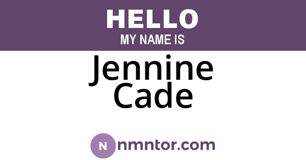 Jennine Cade