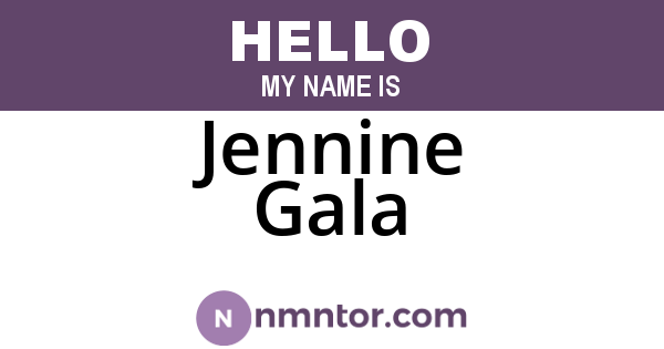 Jennine Gala