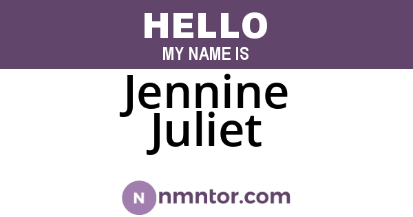 Jennine Juliet
