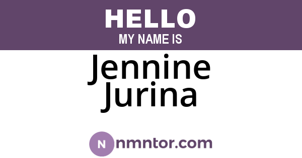 Jennine Jurina
