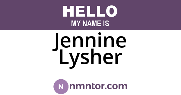 Jennine Lysher