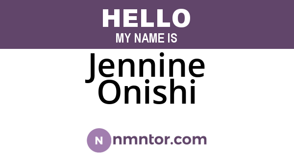 Jennine Onishi