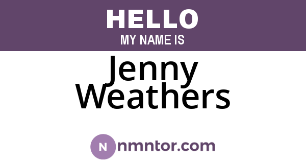 Jenny Weathers