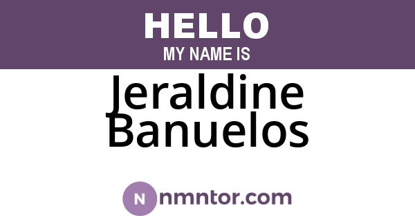 Jeraldine Banuelos