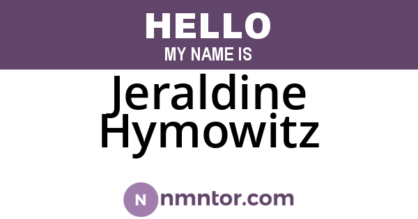 Jeraldine Hymowitz